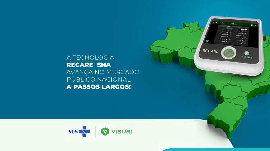 A Tecnologia ReCARE SNA avança no Mercado Público Nacional a passos largos!