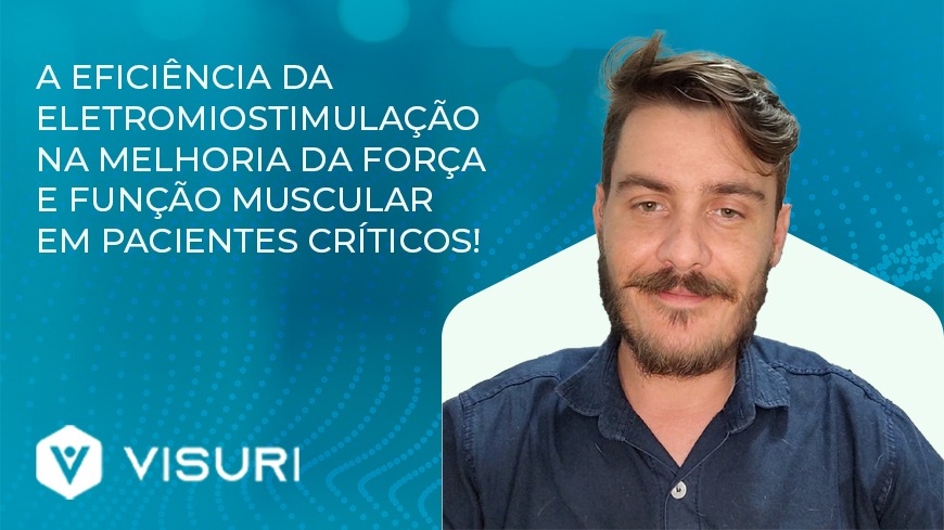 A eficiência da eletromiostimulação na melhoria da força e função muscular em pacientes críticos